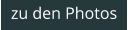 zu den Photos